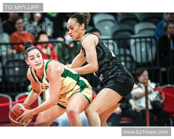 新西兰女篮对决澳大利亚强强联手争夺国际赛场荣耀