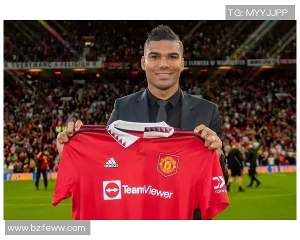 卡塞米罗的传奇旅程:从巴西足球新星到欧洲顶级中场的蜕变与成就 卡塞米罗的传奇旅程:从巴西足球新星到欧洲顶级中场的蜕变与成就